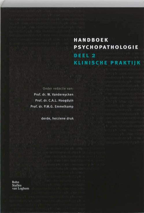Handboek psychopathologie 2 / 2 9789031344796 C a L Hoogduin, Boeken, Psychologie, Gelezen, Verzenden