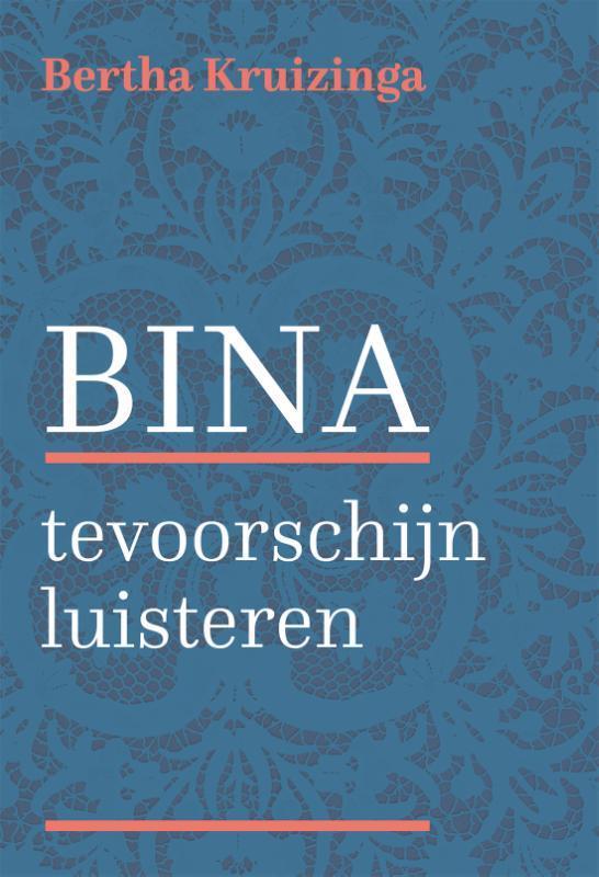Bina 9789493288706 Bertha Kruizinga, Boeken, Gezondheid, Dieet en Voeding, Zo goed als nieuw, Verzenden