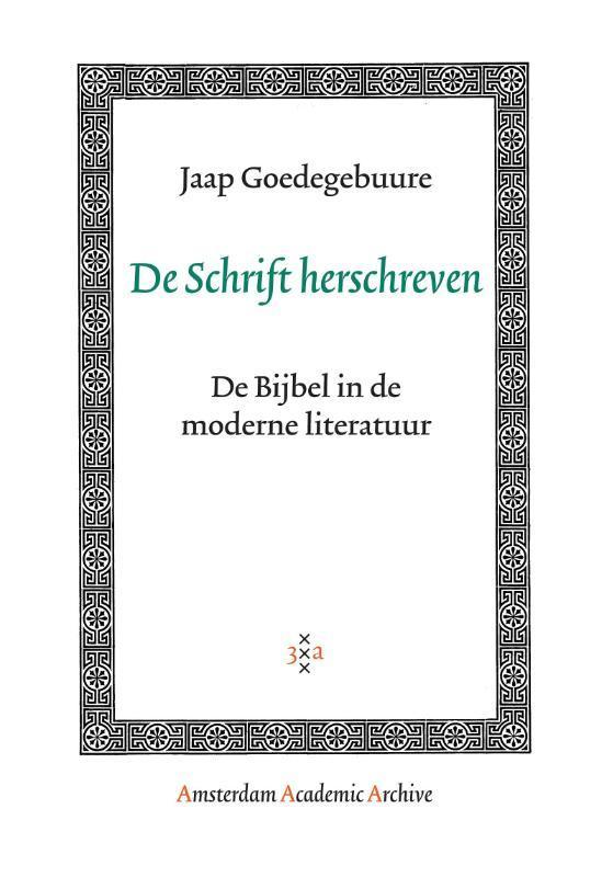 De Schrift herschreven / Amsterdam Academic Archive, Boeken, Overige Boeken, Zo goed als nieuw, Verzenden