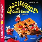 Schooltaferelen van Creall-therm 9789021325804, Zo goed als nieuw, Verzenden, Celine de Smit