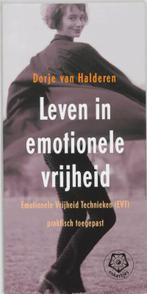 Leven in emotionele vrijheid 9789020201789, Livres, Psychologie, Dorje van Halderen, Verzenden