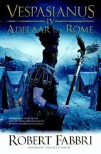 Adelaar van Rome / Vespasianus / 4 9789045205342, Boeken, Verzenden, Gelezen, Robert Fabbri