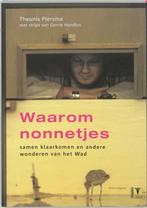 Waarom nonnetjes samen klaarkomen en andere wonderen van het, Verzenden, Gelezen, T. Piersma
