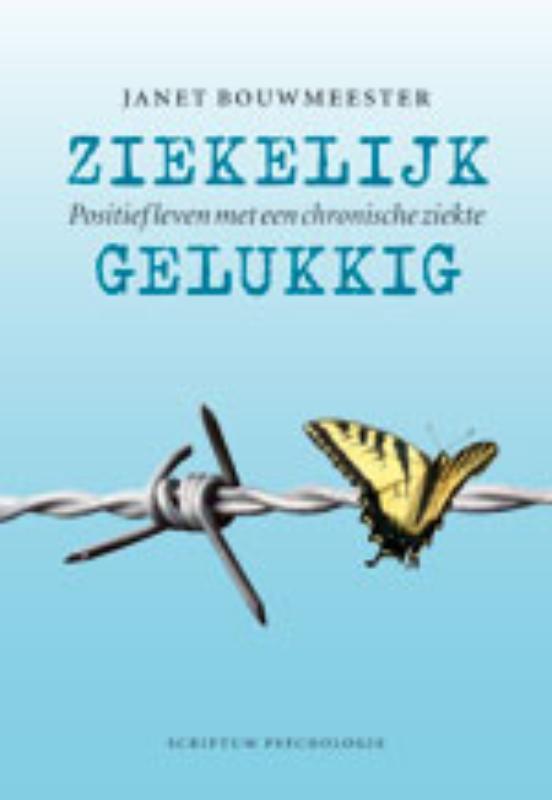 Ziekelijk gelukkig 9789055947140 Janet Bouwmeester, Boeken, Psychologie, Gelezen, Verzenden