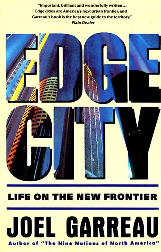 Edge City 9780385424349 Joel Garreau, Livres, Langue | Anglais, Envoi