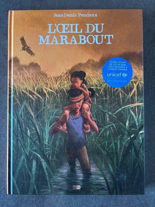 Pendanx, Jean-Denis - LOeil du Marabout + dédicace couleur, Boeken, Stripverhalen