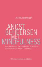 Angst beheersen met mindfulness 9789057124259, Boeken, Verzenden, Gelezen, Jeffrey Brantley