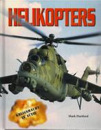 Krijgsmacht in actie - Helicopters 9789054958253, Verzenden, Mark Dartford