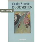 Doodsriten 9789062653287 C. Strete, Boeken, Romans, Verzenden, Gelezen, C. Strete