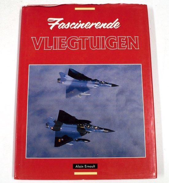 FASCINERENDE VLIEGTUIGEN 9789054570028 Ernoult, Boeken, Overige Boeken, Gelezen, Verzenden