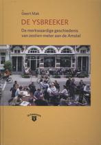 De ysbreeker 9789490913250 Geert Mak, Boeken, Verzenden, Gelezen, Geert Mak