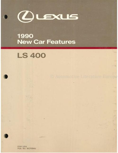 1990 LEXUS LS 400 NIEUWE AUTO FUNCTIES ENGELS, Autos : Divers, Modes d'emploi & Notices d'utilisation