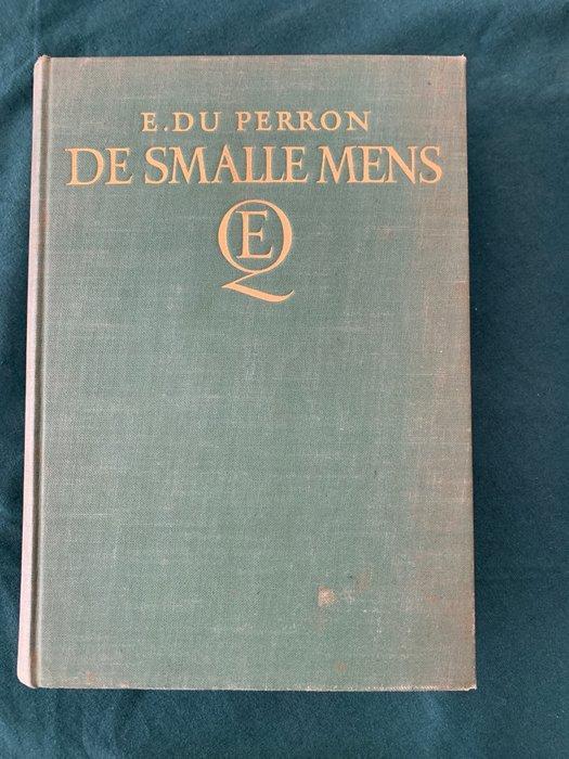 E. Du Perron - De Smalle Mens, Blocnote klein formaat,, Antiek en Kunst, Antiek | Boeken en Manuscripten