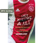 Het nieuwe Ajax 9789026349638 Menno Pot, Verzenden, Menno Pot