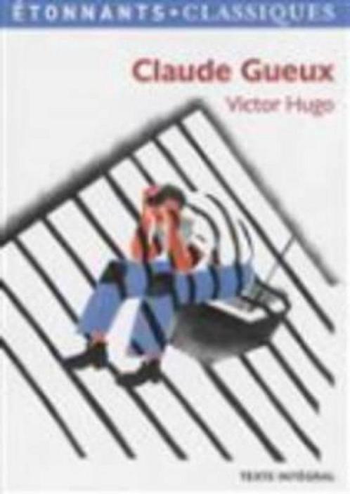 Claude Gueux 9782081293939, Boeken, Overige Boeken, Zo goed als nieuw, Verzenden