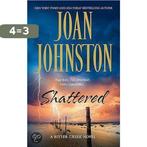 Shattered 9780778328292 Joan Johnston, Boeken, Verzenden, Gelezen, Joan Johnston