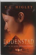 DODENSTAD 9789033123498 T.L. Higley, Verzenden, Gelezen, T.L. Higley