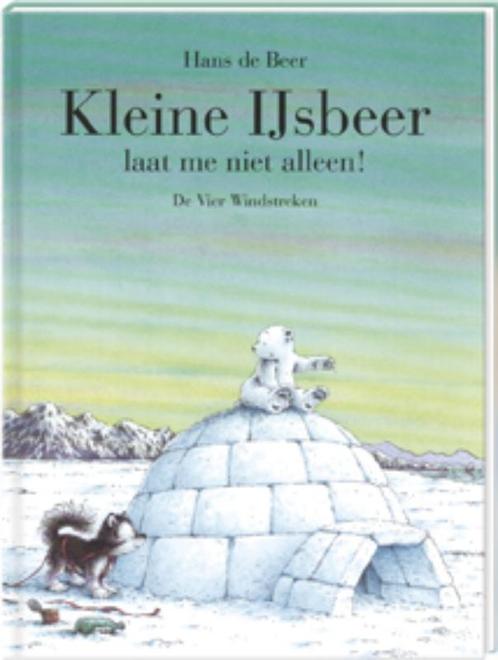 Kleine IJsbeer  -   Kleine IJsbeer, laat me niet alleen!, Livres, Livres pour enfants | 4 ans et plus, Envoi