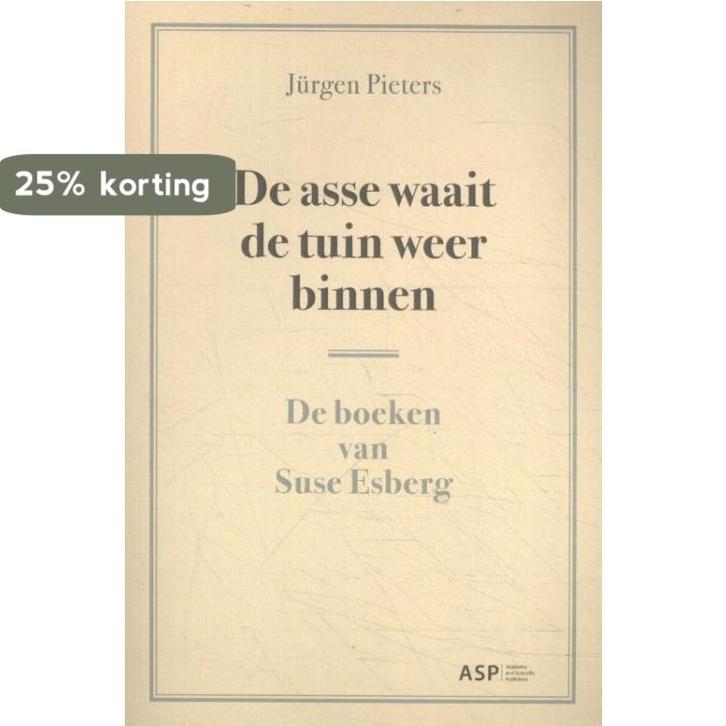 De asse waait de tuin weer binnen 9789057189135, Livres, Livres Autre, Envoi