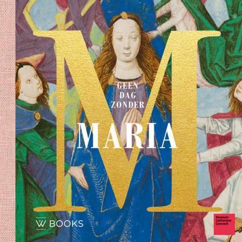 Geen dag zonder Maria 9789462581791 Desirée Krikhaar, Boeken, Overige Boeken, Zo goed als nieuw, Verzenden