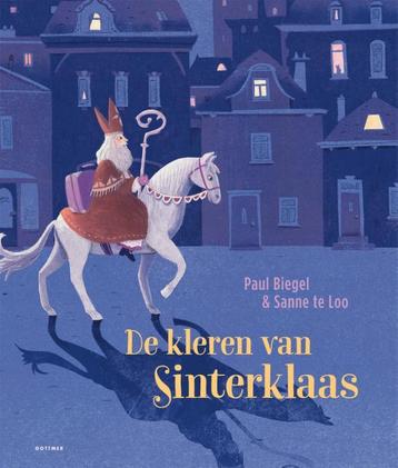 De kleren van Sinterklaas 9789025775582 Paul Biegel, Verzenden, Paul Biegel