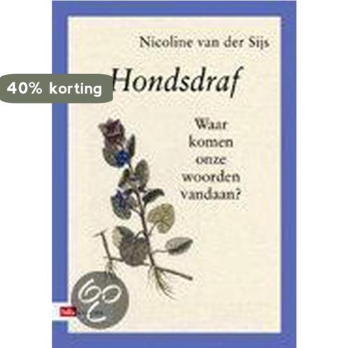 HONDSDRAF 9789012100878 Nicoline van der Sijs, Boeken, Overige Boeken, Gelezen, Verzenden