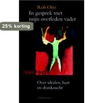 In gesprek met mijn overleden vader 9789062388929 Rob Otte, Verzenden, Zo goed als nieuw, Rob Otte