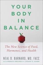 Your Body in Balance 9781538747421 Neal D Barnard MD, Verzenden, Neal D Barnard MD