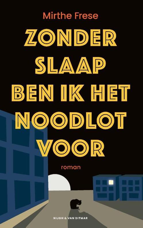 Zonder slaap ben ik het noodlot voor 9789038807058, Boeken, Overige Boeken, Zo goed als nieuw, Verzenden