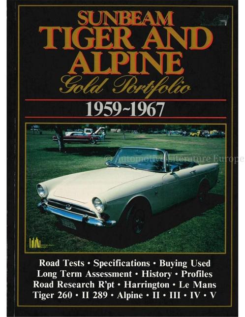 SUNBEAM TIGER AND ALPINE GOLD PORTFOLIO 1959 - 1967, Livres, Autos | Livres