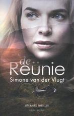 De reünie 9789026330759 Simone van der Vlugt, Boeken, Verzenden, Gelezen, Simone van der Vlugt