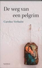 De weg van een pelgrim 9789062710737 Carolus Verhulst, Boeken, Verzenden, Gelezen, Carolus Verhulst