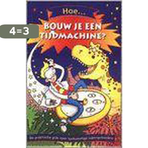 Hoe... Bouw Je Een Tijdmachine? 9783829052528, Boeken, Overige Boeken, Zo goed als nieuw, Verzenden