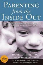 Parenting from the Inside out - 10th Anniversary Edition, Boeken, Verzenden, Gelezen, Daniel J Siegel