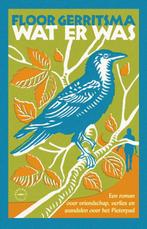 Wat er was 9789028453982 Floor Gerritsma, Boeken, Verzenden, Gelezen, Floor Gerritsma