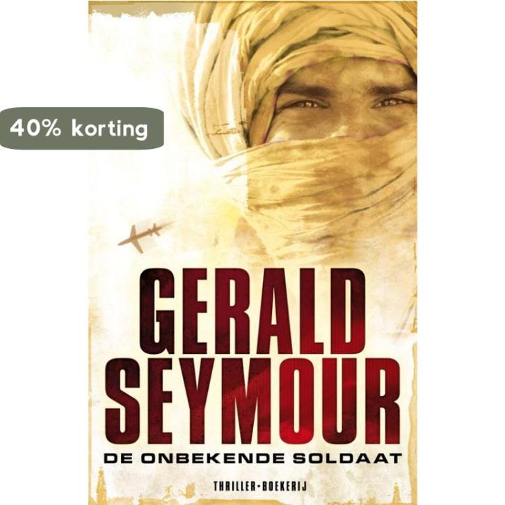 ONBEKENDE SOLDAAT, DE 9789022550199 Gerald Seymour, Boeken, Romans, Zo goed als nieuw, Verzenden