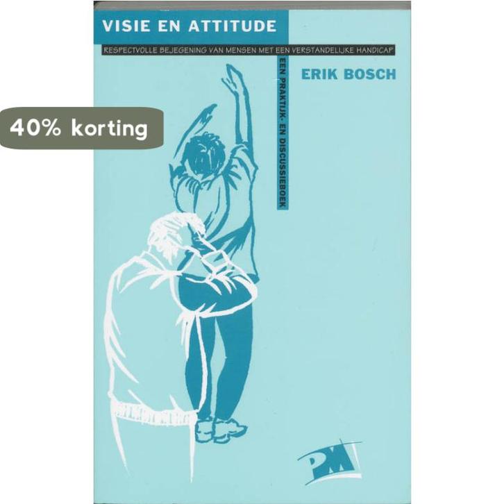 Visie en attitude / PM-reeks 9789024413249 E. Bosch, Boeken, Studieboeken en Cursussen, Gelezen, Verzenden