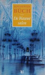 De blauwe salon 9789041330253, Livres, Boudewijn Buch, Verzenden