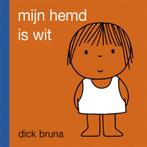 Mijn hemd is wit / Dick Bruna kinderboeken / 36 Dick Bruna, Boeken, Verzenden, Gelezen, Dick Bruna