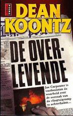 De overlevende / Poema Koontz 9789024541744 Dean R. Koontz, Boeken, Verzenden, Gelezen, Dean R. Koontz
