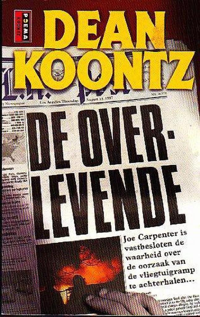 De overlevende / Poema Koontz 9789024541744 Dean R. Koontz, Boeken, Thrillers, Gelezen, Verzenden