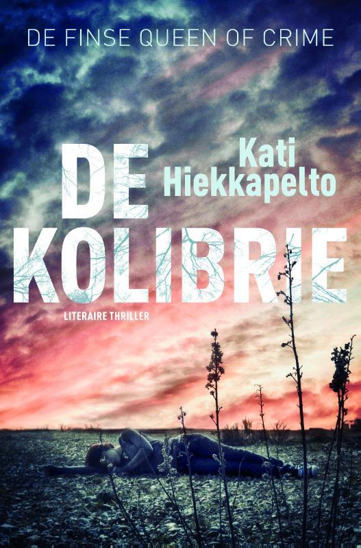 De kolibrie 9789022332290 Kati Hiekkapelto, Boeken, Thrillers, Gelezen, Verzenden