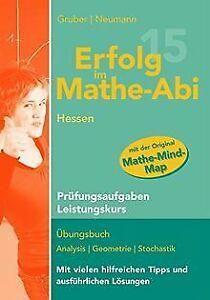 Erfolg im Mathe-Abi 2015 Hessen Prüfungsaufgaben Leistun..., Livres, Livres Autre, Envoi