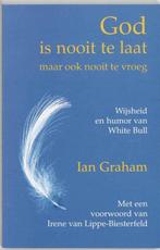 God is nooit te laat! (maar ook nooit te vroeg) - Ian Graham, Verzenden, Nieuw