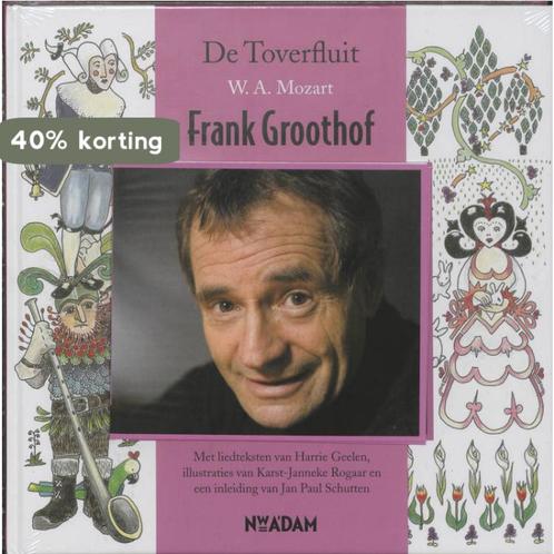 De toverfluit 9789046800706 Wolfgang Amadeus Mozart, Boeken, Overige Boeken, Zo goed als nieuw, Verzenden
