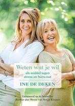 Weten wat je wil 9789493191594 Ine De Deken, Verzenden, Zo goed als nieuw, Ine De Deken