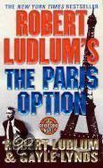 Robert Ludlums the Paris Option 9780312982614, Gelezen, Robert Ludlum, Gayle Lynds, Verzenden