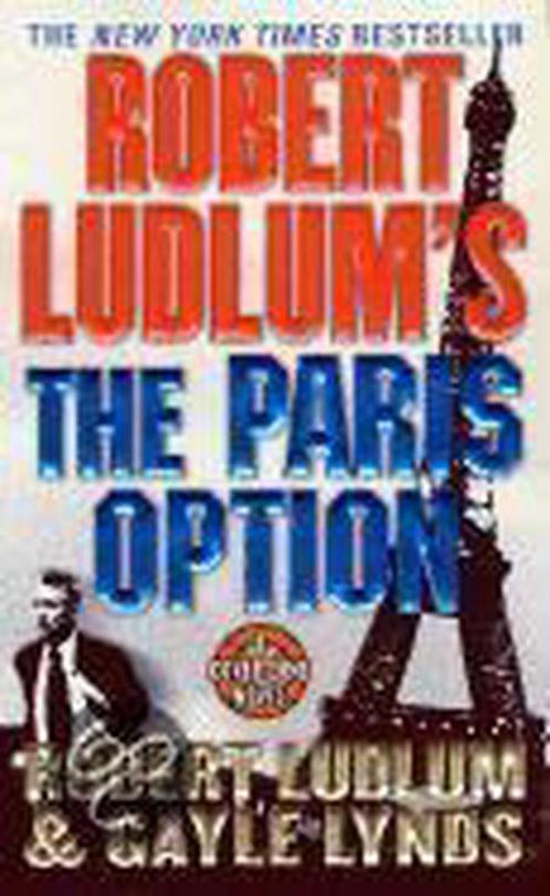 Robert Ludlums the Paris Option 9780312982614, Boeken, Overige Boeken, Gelezen, Verzenden