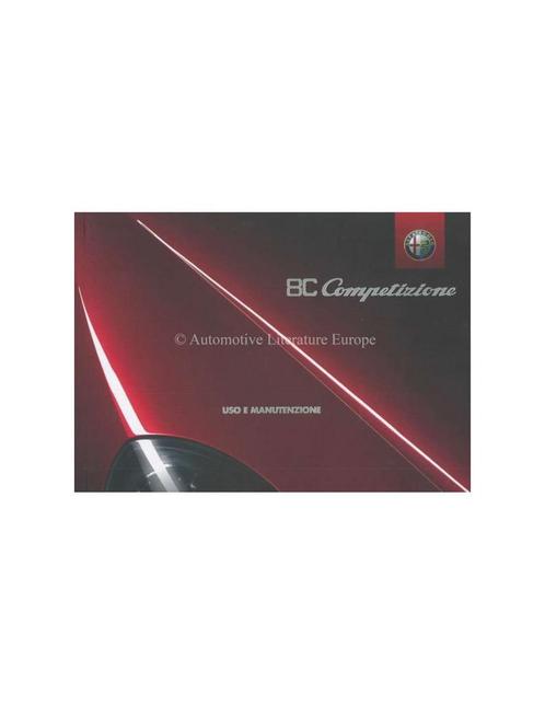 2008 ALFA ROMEO 8C COMPETIZIONE INSTRUCTIEBOEKJE ITALIAANS, Auto diversen, Handleidingen en Instructieboekjes, Ophalen of Verzenden