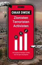 Zionisten, terroristen, activisten 9789000397129 Omar Dweik, Verzenden, Zo goed als nieuw, Omar Dweik